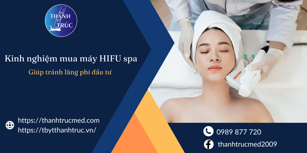 kinh nghiệm mua máy HIFU spa