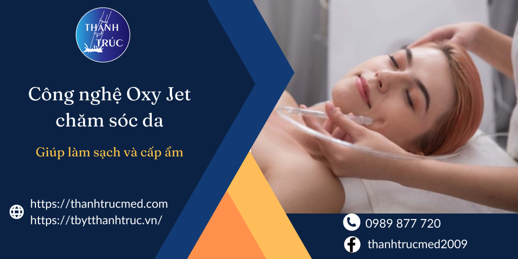 công nghệ Oxy Jet chăm sóc da