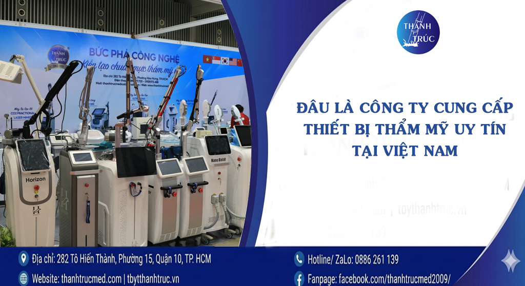 cung cấp thiết bị thẩm mỹ