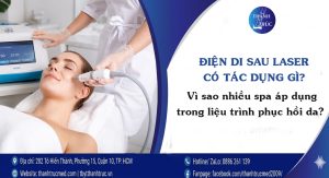 Điện di sau laser có tác dụng gì