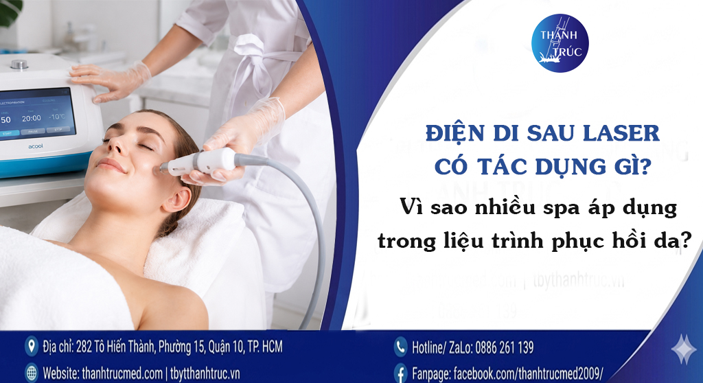 Điện di sau laser có tác dụng gì